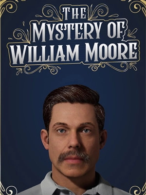 The Mystery of William Moore