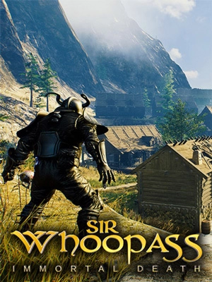 Sir Whoopass Immortal Death
