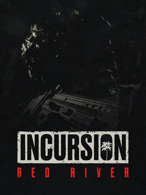 Incursion Red River