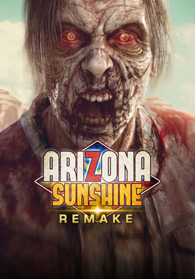 Arizona Sunshine VR Remake