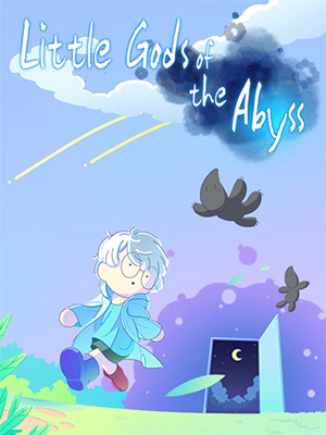 Little Gods of the Abyss