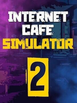 Internet Cafe Simulator 2 Download
